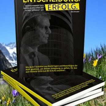 Entscheidung Erfolg - Dirk Kreuter